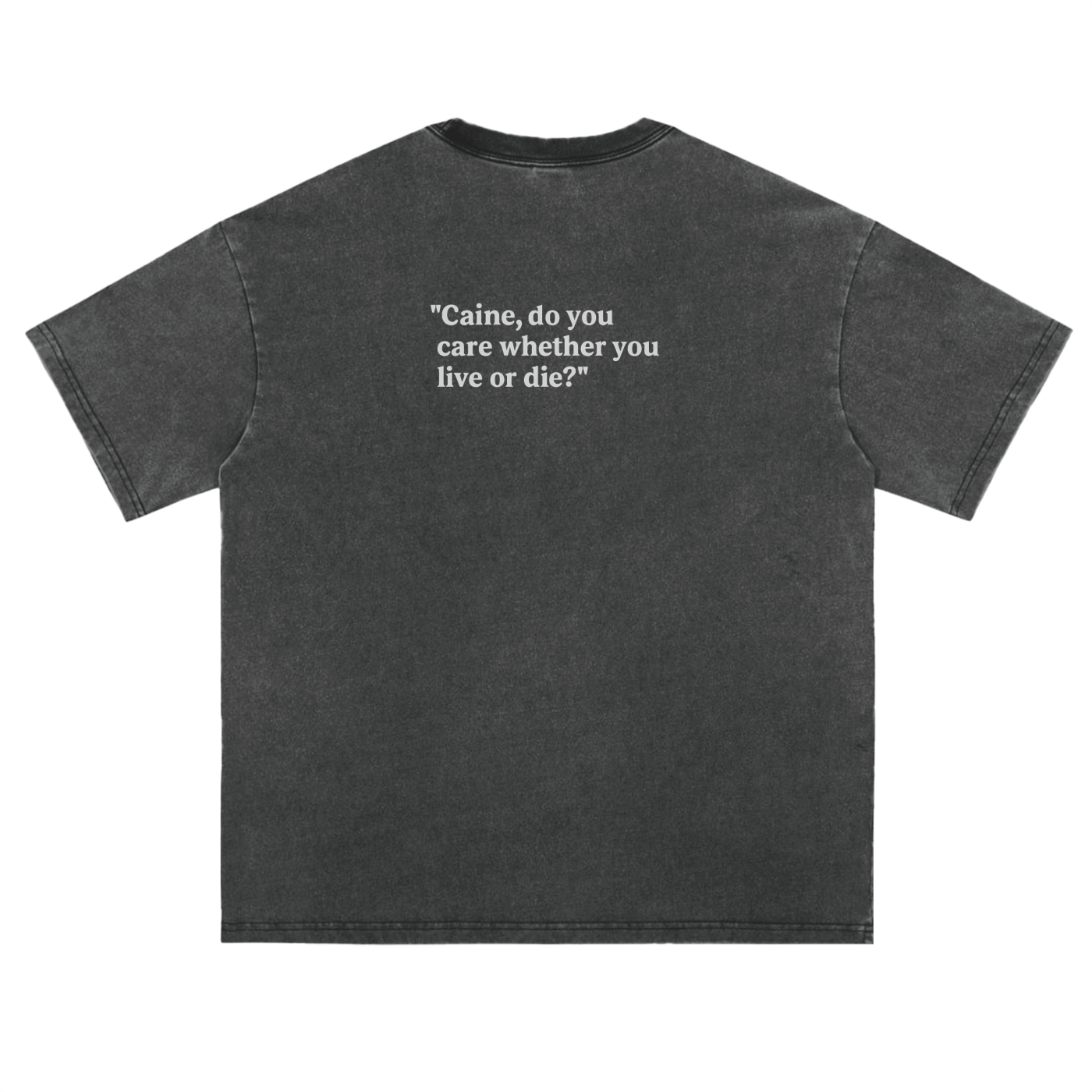 Die Enormous Caine Tshirt