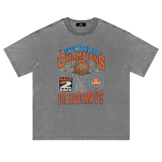 Die Enormous Back 2 Back World Championship Tshirt