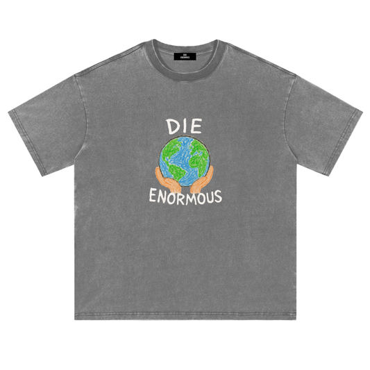 Die Enormous The World is in Your Hands Tshirt
